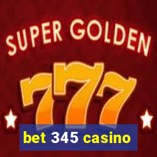 bet 345 casino